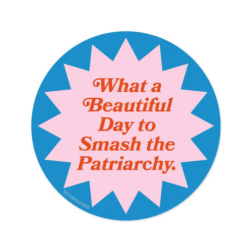 Smash Partriarchy sticker